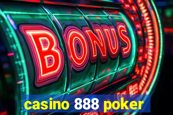 casino 888 poker