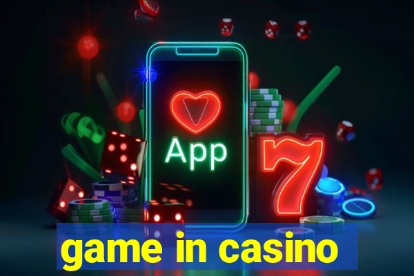 game in casino