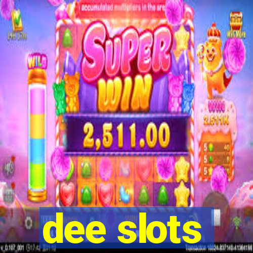 dee slots