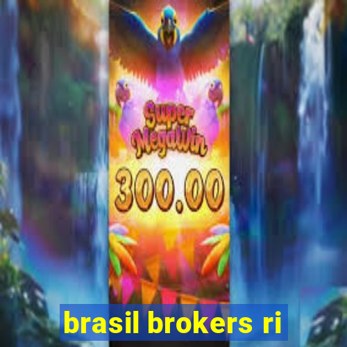 brasil brokers ri