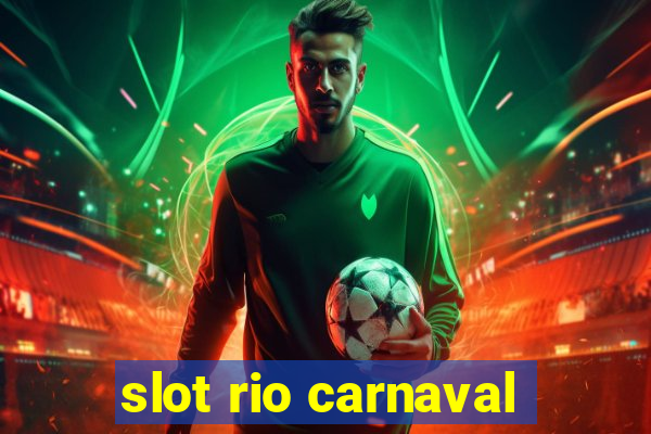 slot rio carnaval