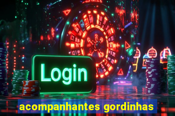 acompanhantes gordinhas