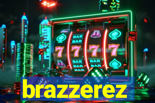 brazzerez