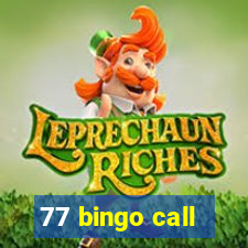 77 bingo call