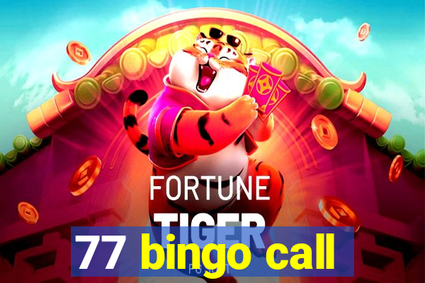 77 bingo call