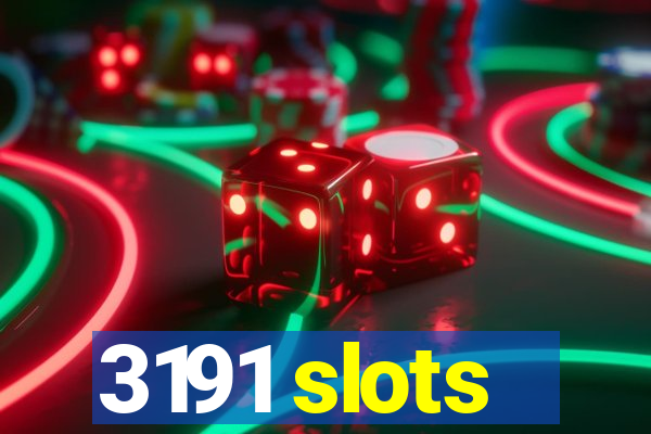 3191 slots