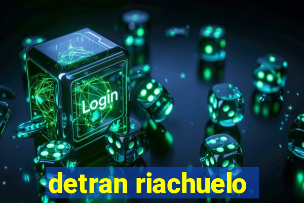 detran riachuelo