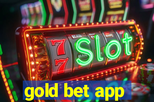 gold bet app