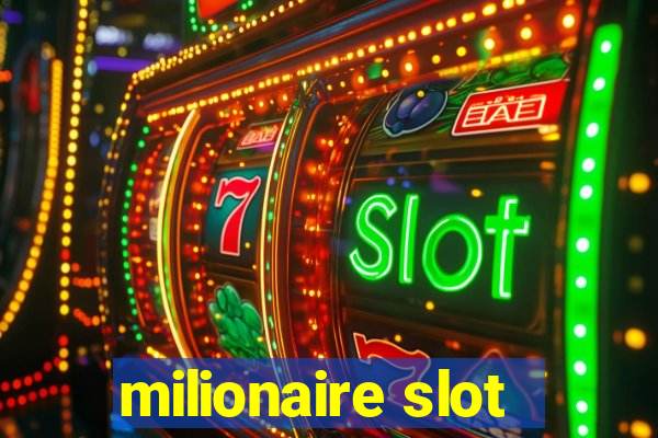 milionaire slot