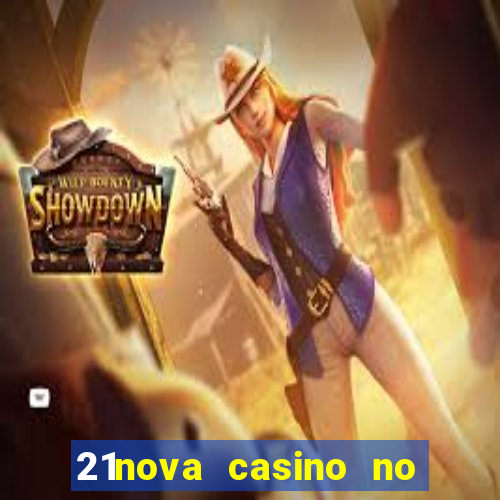 21nova casino no deposit bonus code