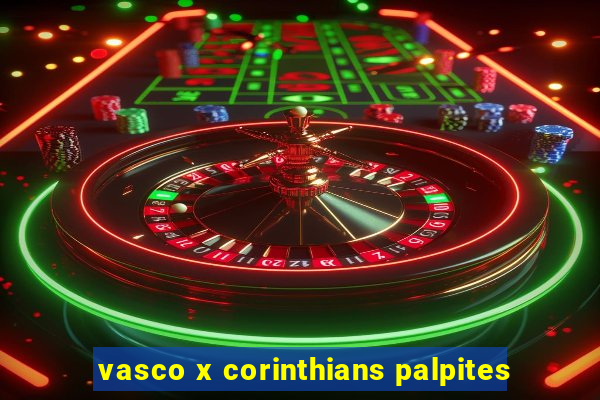 vasco x corinthians palpites