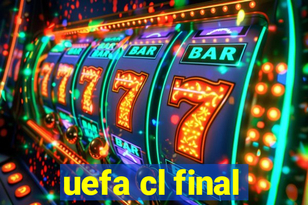 uefa cl final