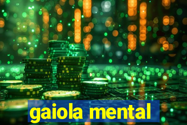 gaiola mental