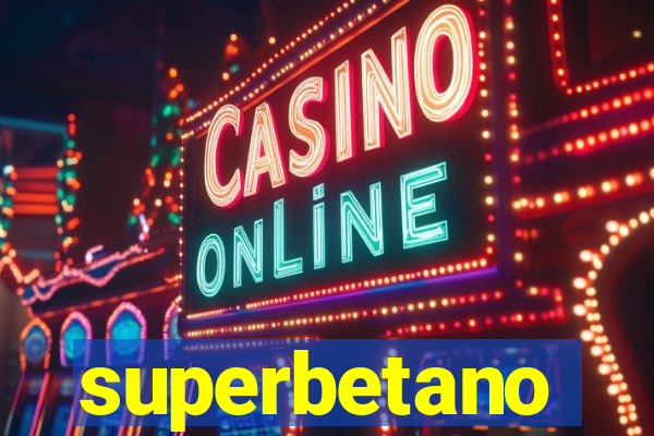 superbetano