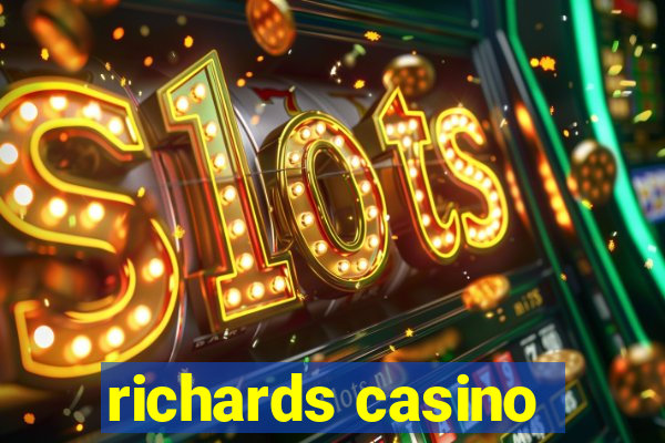 richards casino