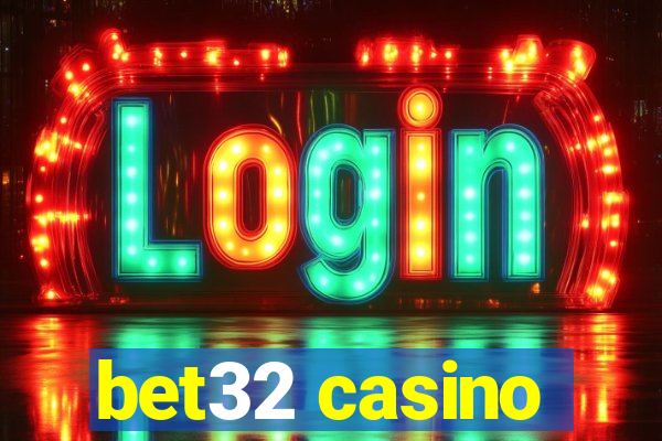 bet32 casino