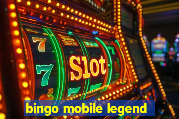 bingo mobile legend