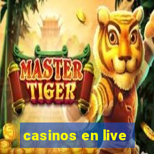 casinos en live