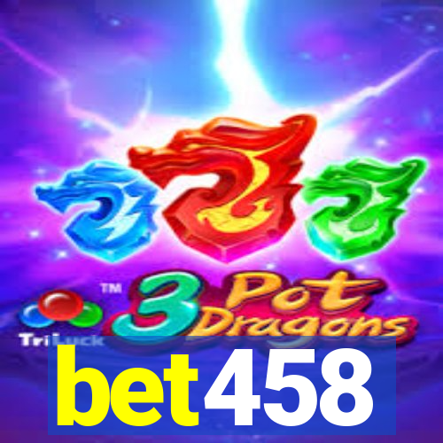 bet458