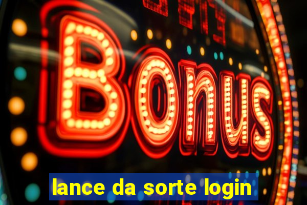 lance da sorte login