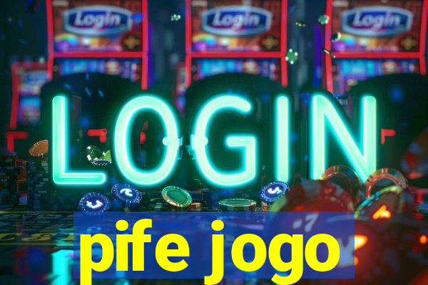 pife jogo