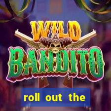 roll out the barrel online slot