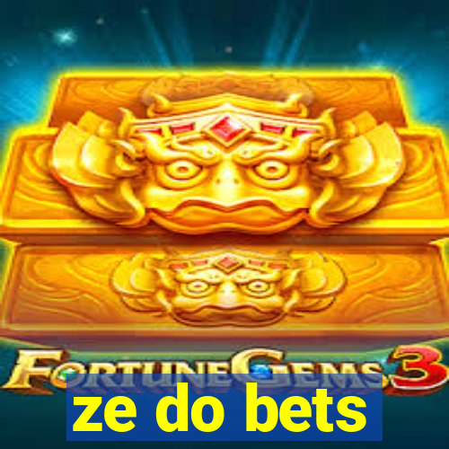 ze do bets