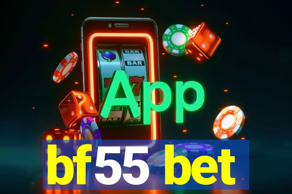 bf55 bet