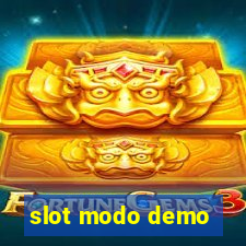 slot modo demo