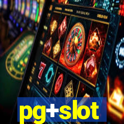 pg+slot