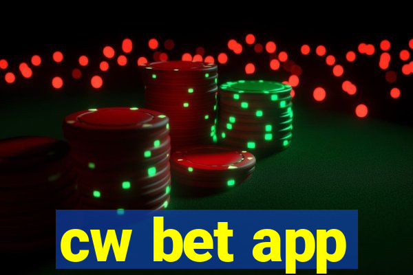 cw bet app