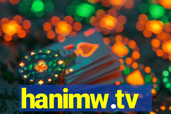 hanimw.tv