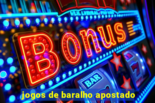 jogos de baralho apostado