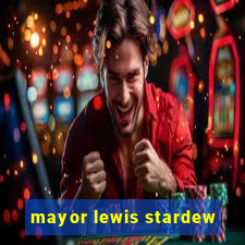 mayor lewis stardew