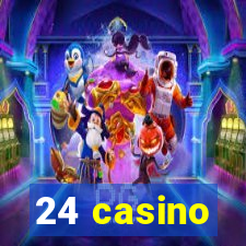 24 casino