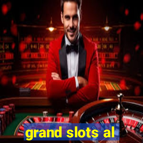 grand slots al