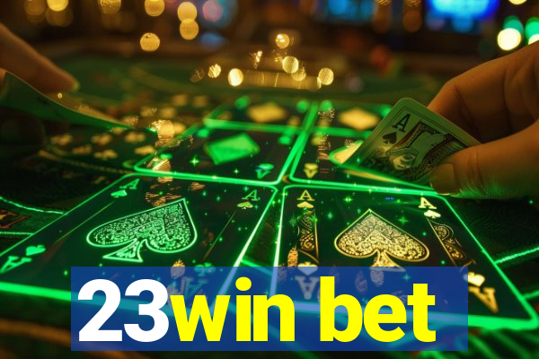 23win bet