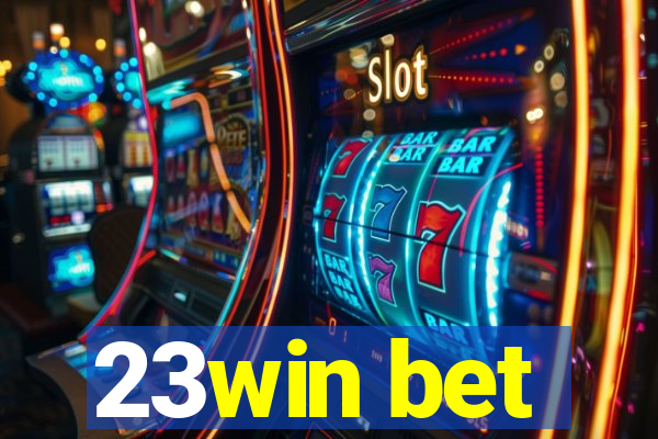 23win bet