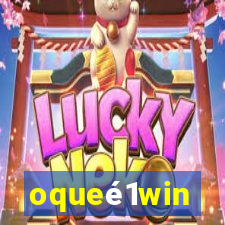 oqueé1win