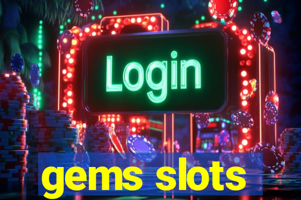 gems slots