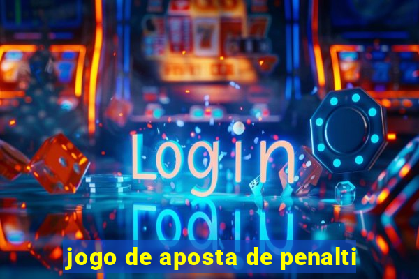 jogo de aposta de penalti