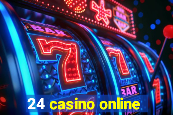 24 casino online