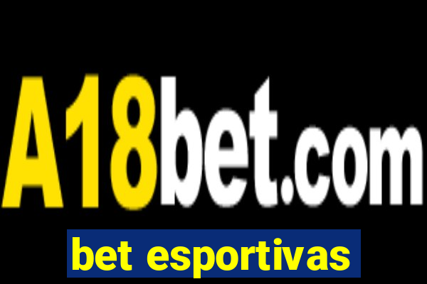 bet esportivas