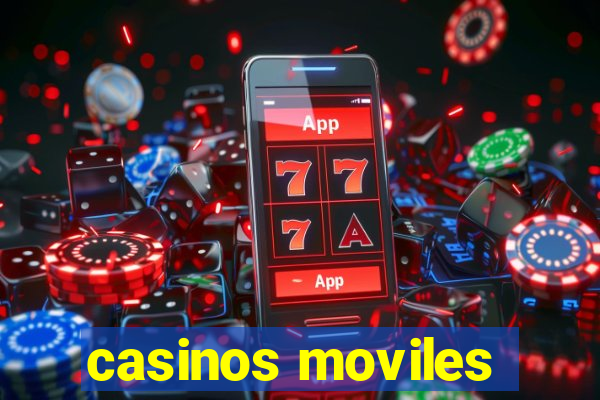 casinos moviles