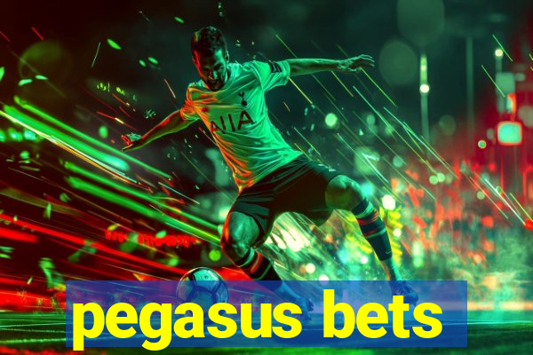 pegasus bets