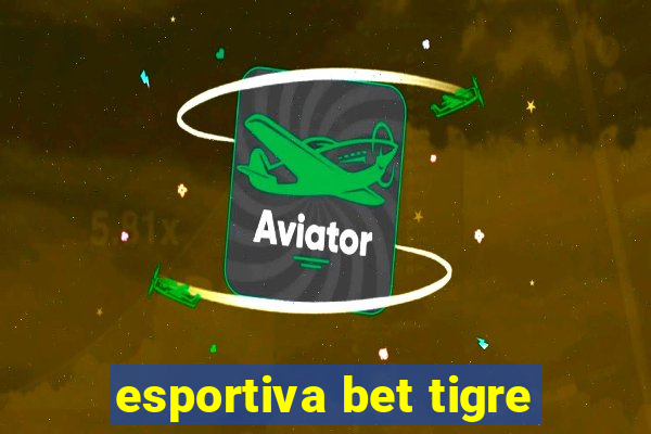 esportiva bet tigre