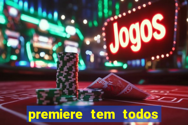 premiere tem todos os jogos