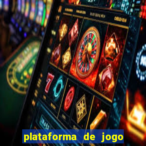 plataforma de jogo deposito minimo 1 real