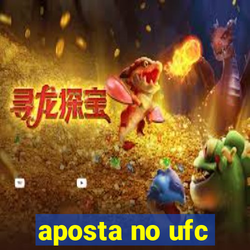 aposta no ufc