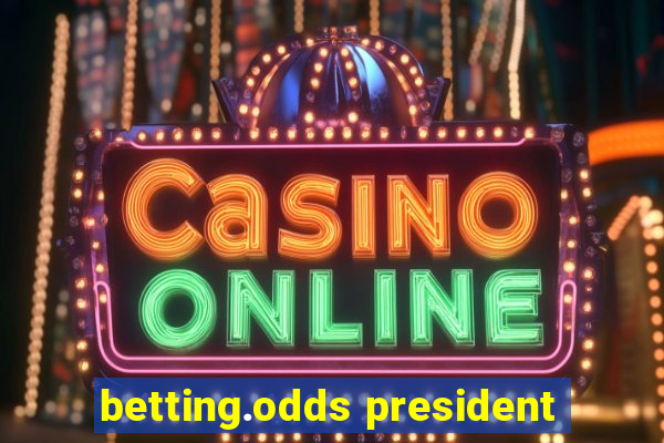 betting.odds president